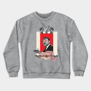 Martin Luther King Crewneck Sweatshirt